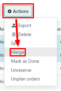 ปุ่ม Actions และ Merge บนหน้าคำสั่งการผลิต